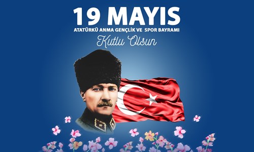 Kaymakamımızın 19 Mayıs Atatürk'ü Anma, Gençlik ve Spor Bayramı Mesajı